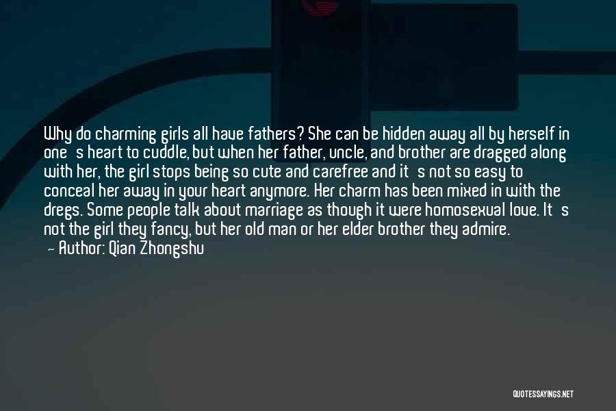 The Hidden Girl Quotes By Qian Zhongshu