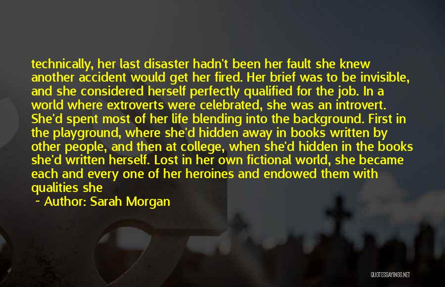 The Hidden Girl Quotes By Sarah Morgan