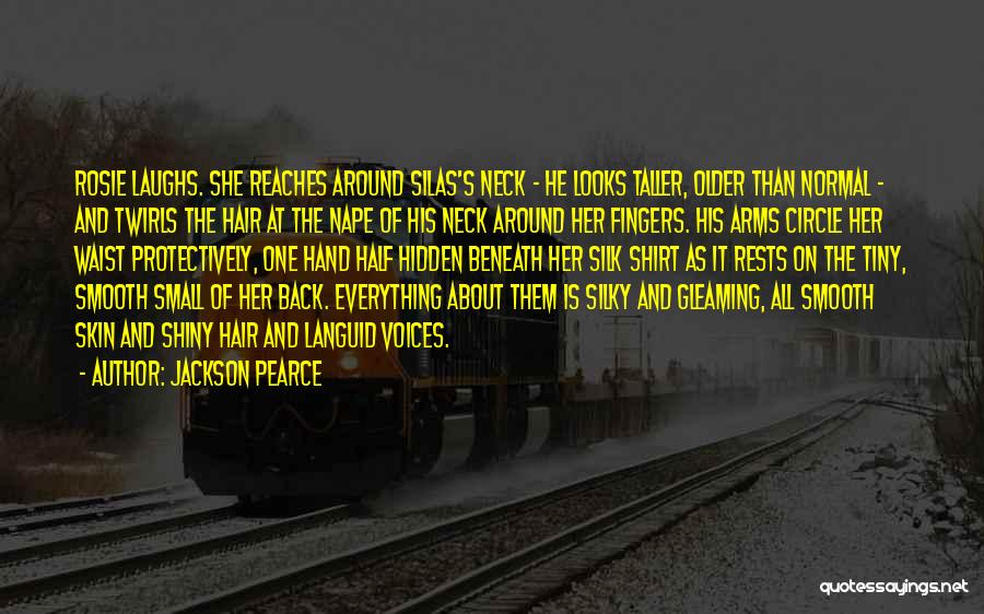 The Hidden Hand Quotes By Jackson Pearce