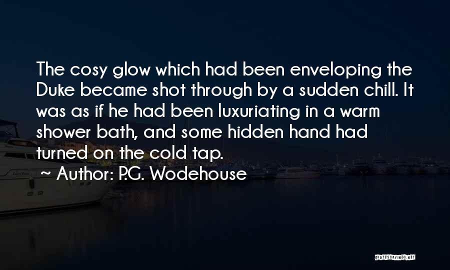 The Hidden Hand Quotes By P.G. Wodehouse