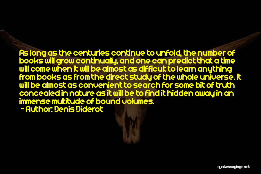 The Hidden Truth Quotes By Denis Diderot