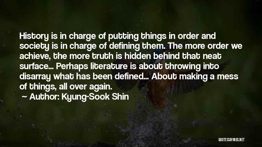 The Hidden Truth Quotes By Kyung-Sook Shin