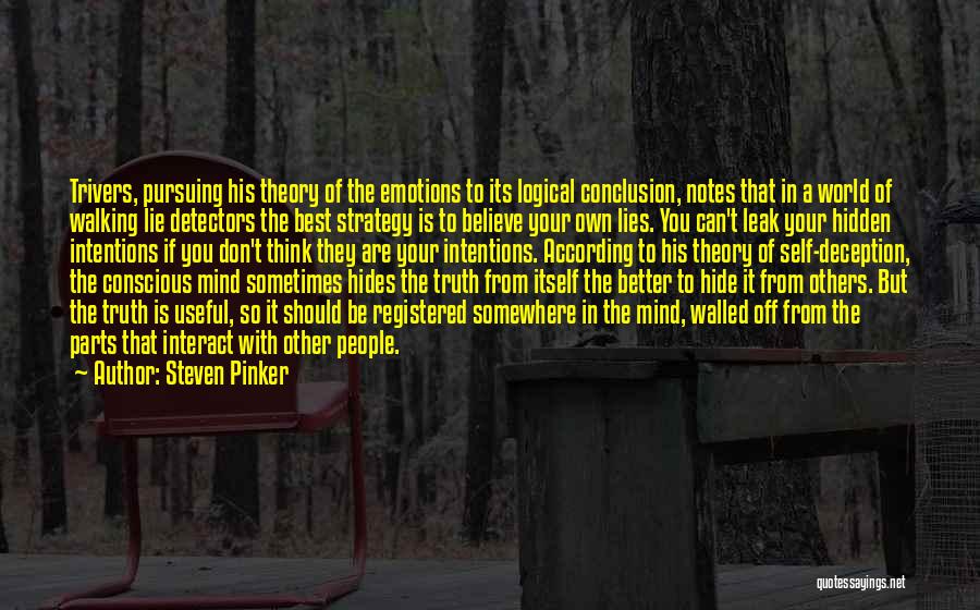 The Hidden Truth Quotes By Steven Pinker