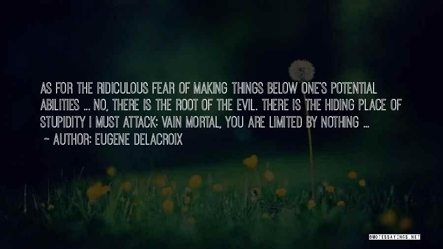 The Hiding Place Quotes By Eugene Delacroix