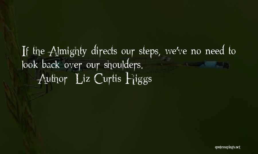 The Higgs Quotes By Liz Curtis Higgs