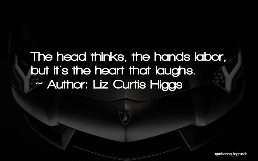 The Higgs Quotes By Liz Curtis Higgs