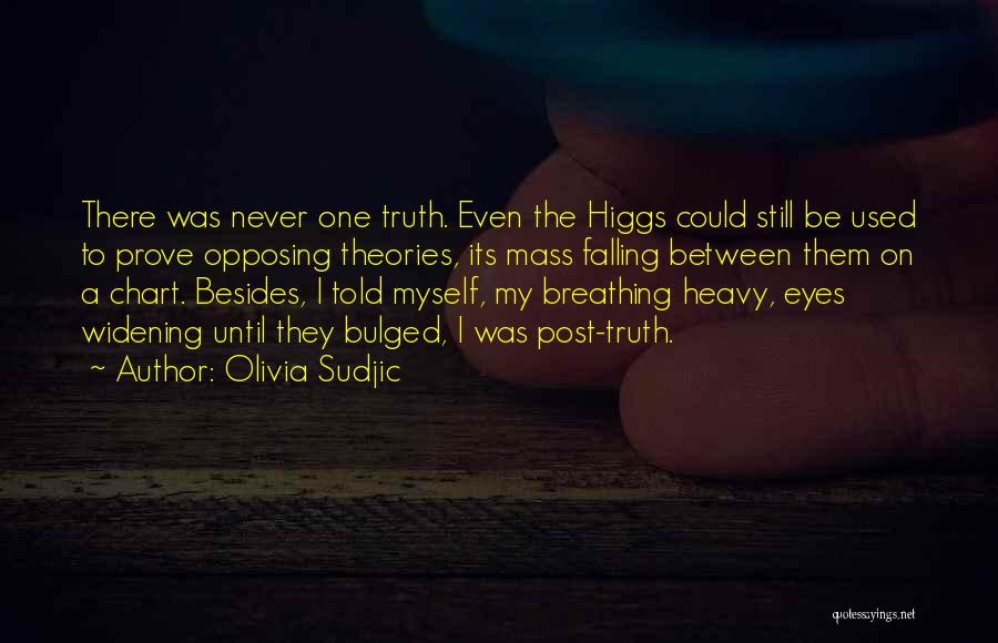 The Higgs Quotes By Olivia Sudjic