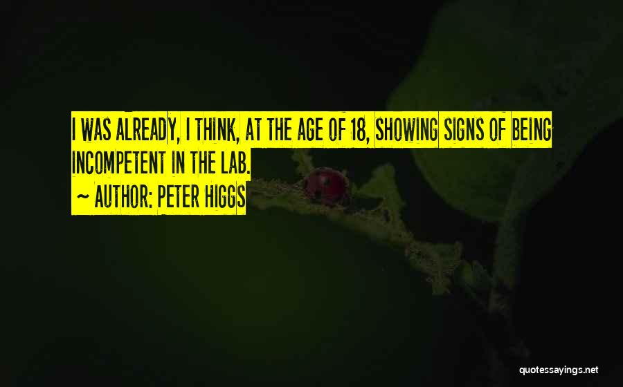 The Higgs Quotes By Peter Higgs