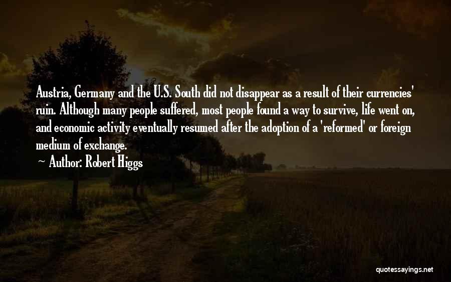 The Higgs Quotes By Robert Higgs