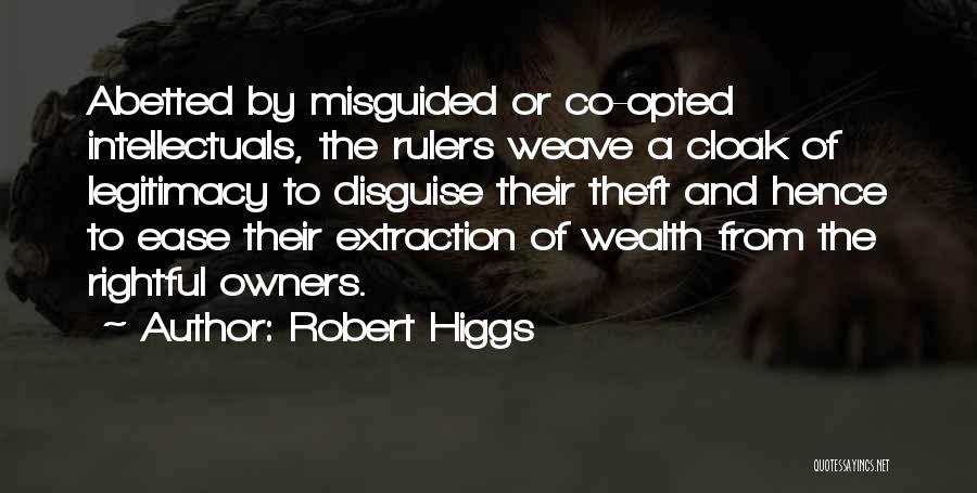 The Higgs Quotes By Robert Higgs