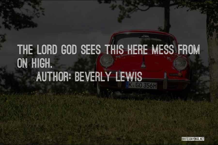 The High Lord Quotes By Beverly Lewis