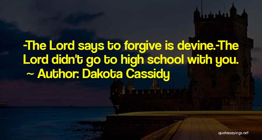 The High Lord Quotes By Dakota Cassidy