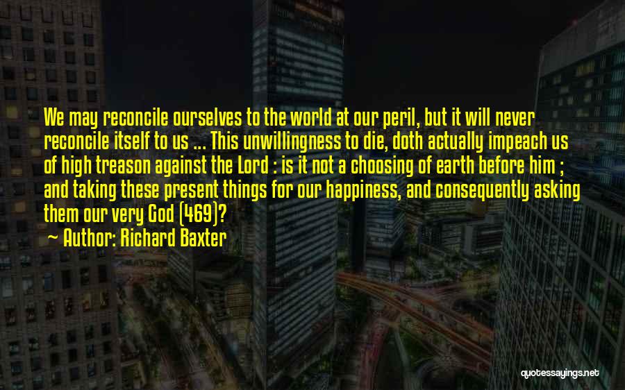 The High Lord Quotes By Richard Baxter