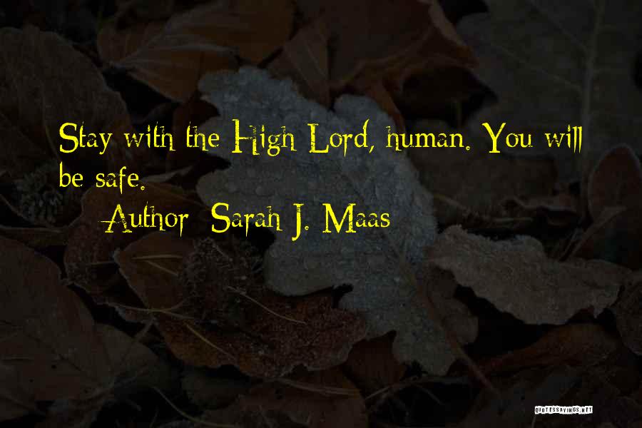 The High Lord Quotes By Sarah J. Maas