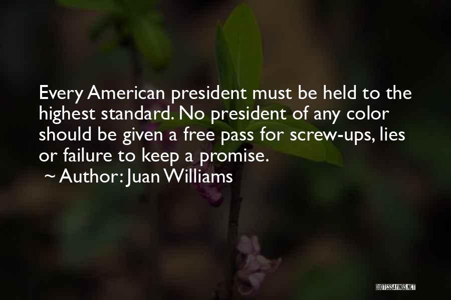 The Highest Pass Quotes By Juan Williams