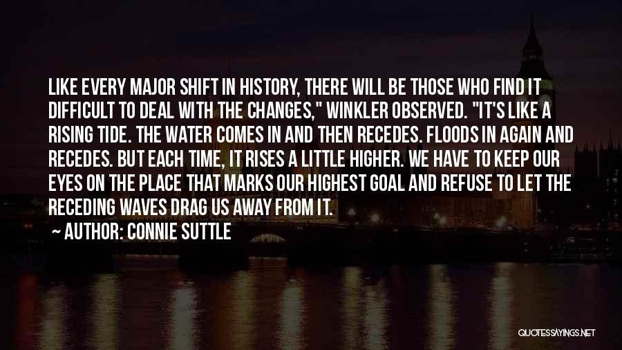 The Highest Tide Quotes By Connie Suttle