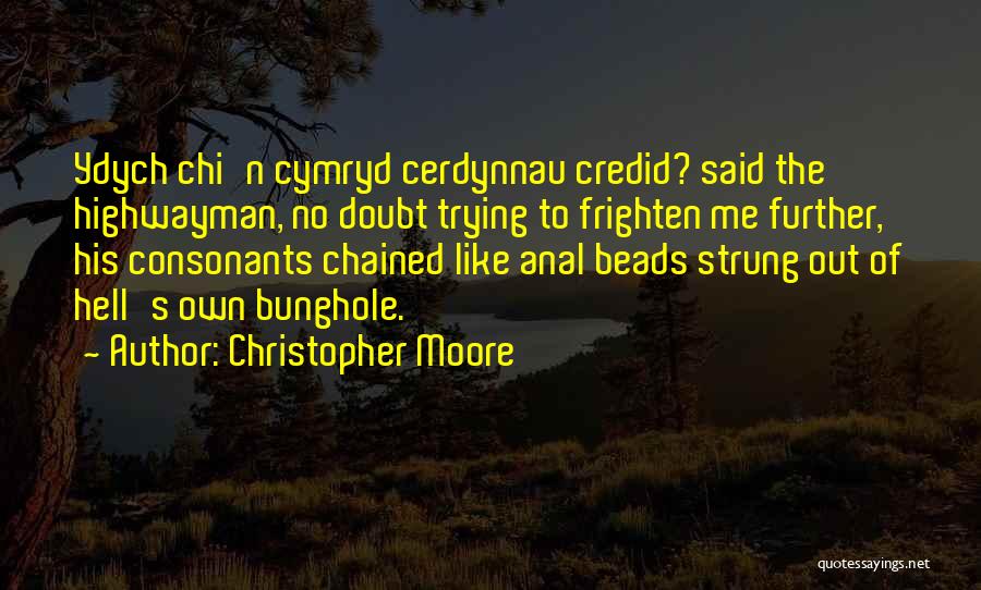 The Highwayman Quotes By Christopher Moore