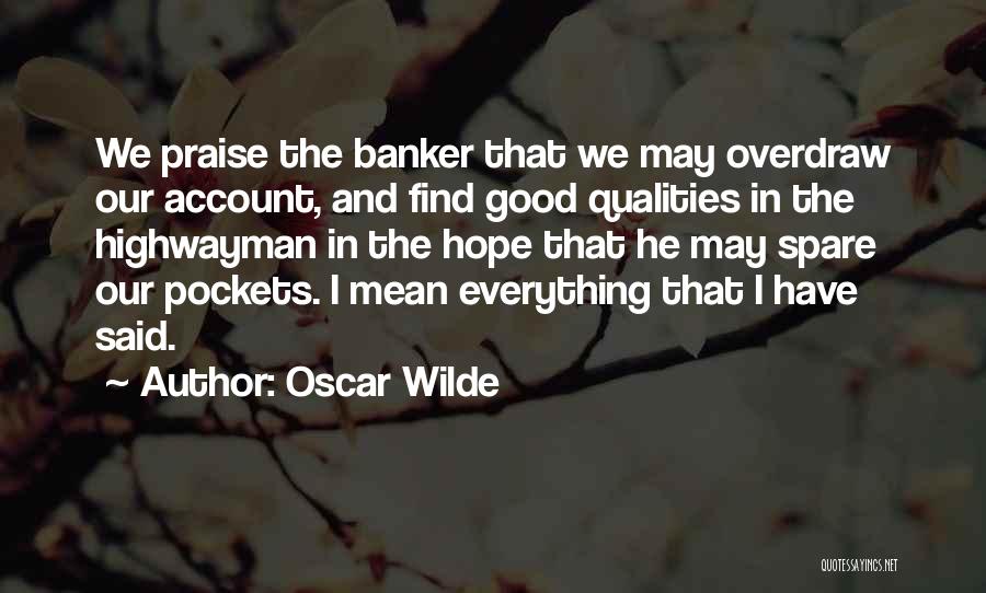 The Highwayman Quotes By Oscar Wilde