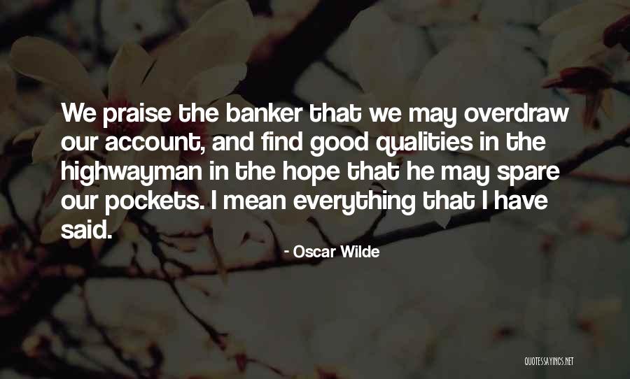 The Highwayman Quotes By Oscar Wilde