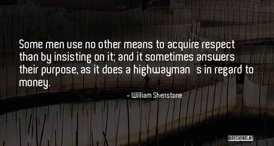 The Highwayman Quotes By William Shenstone The Highwayman Quotes By William Shenstone