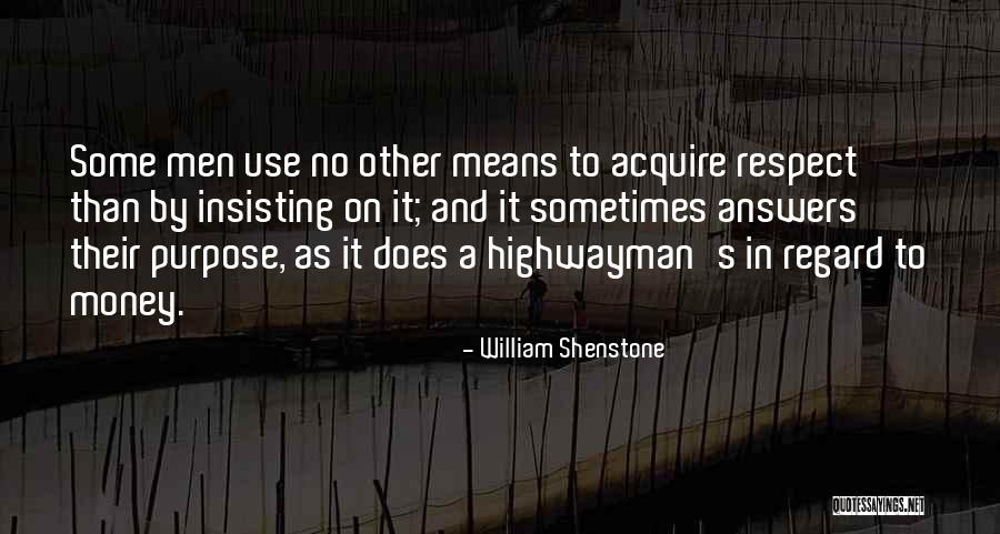 The Highwayman Quotes By William Shenstone