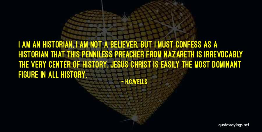 The Historian Quotes By H.G.Wells The Historian Quotes By H.G.Wells