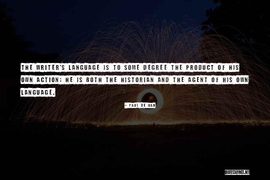 The Historian Quotes By Paul De Man The Historian Quotes By Paul De Man