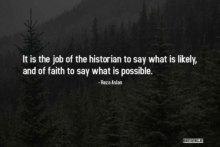The Historian Quotes By Reza Aslan The Historian Quotes By Reza Aslan