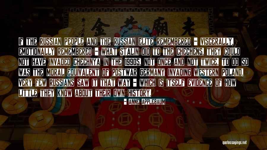 The History Of Germany Quotes By Anne Applebaum The History Of Germany Quotes By Anne Applebaum