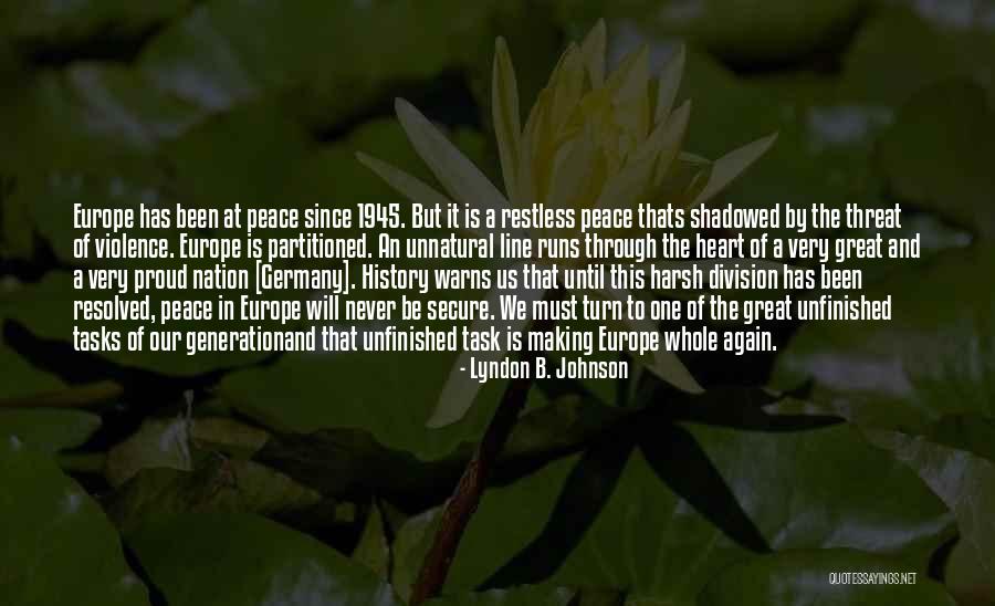 The History Of Germany Quotes By Lyndon B. Johnson The History Of Germany Quotes By Lyndon B. Johnson