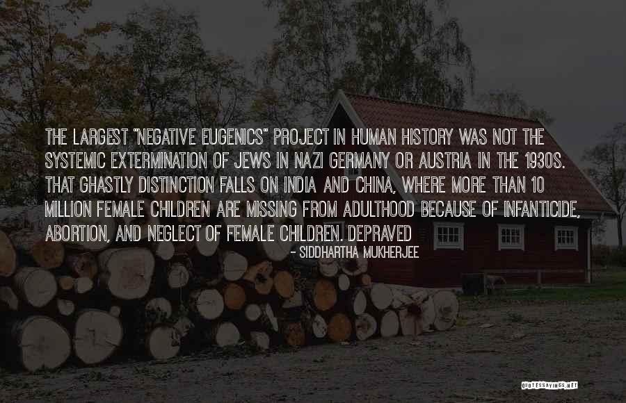 The History Of Germany Quotes By Siddhartha Mukherjee The History Of Germany Quotes By Siddhartha Mukherjee