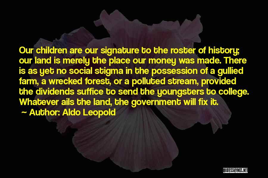 The History Of Money Quotes By Aldo Leopold