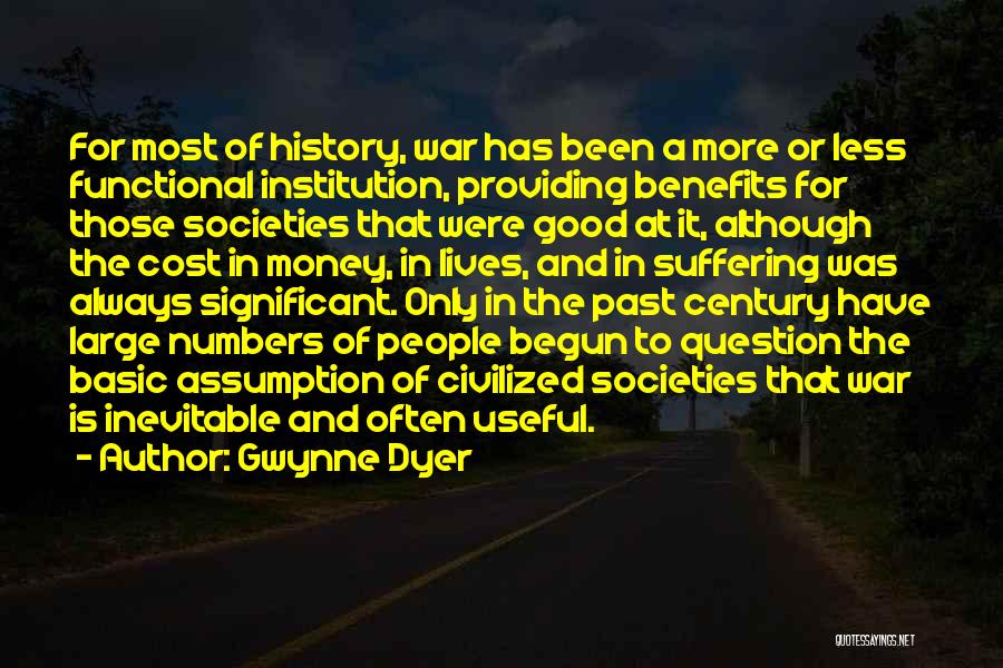 The History Of Money Quotes By Gwynne Dyer