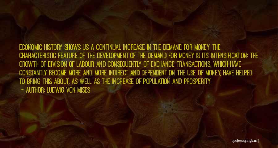 The History Of Money Quotes By Ludwig Von Mises