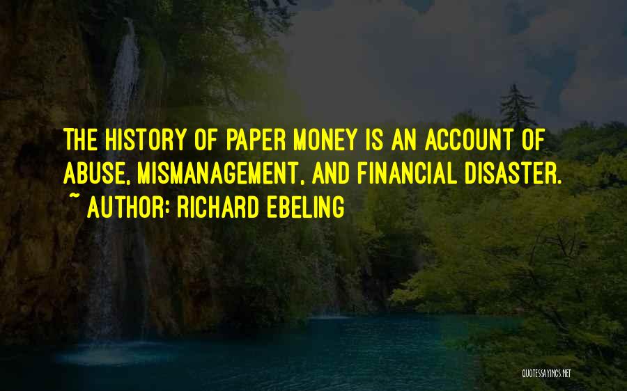 The History Of Money Quotes By Richard Ebeling