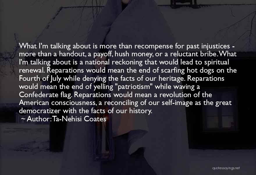 The History Of Money Quotes By Ta-Nehisi Coates