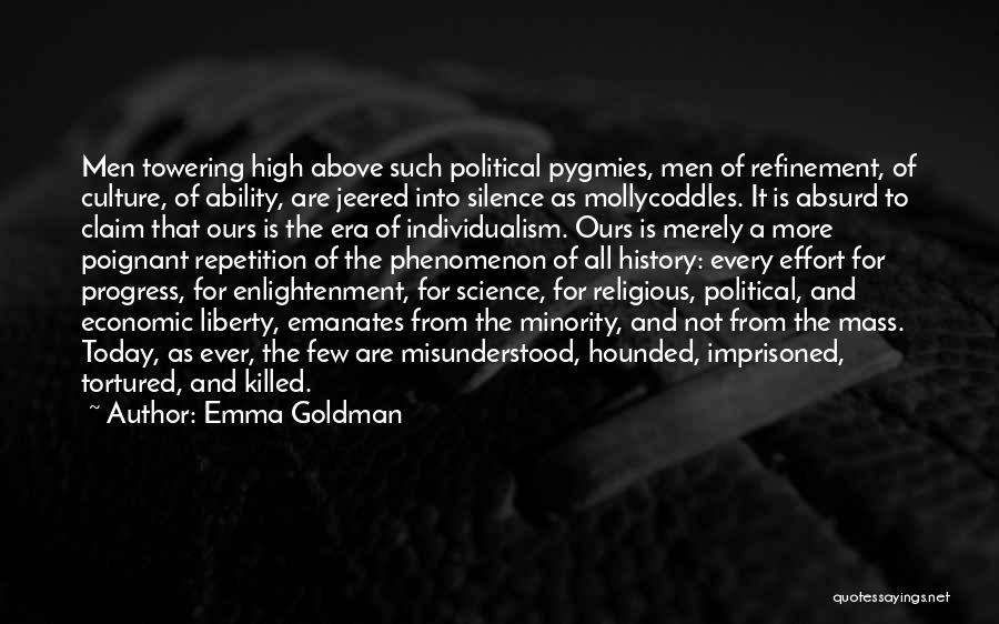 The History Of Science Quotes By Emma Goldman