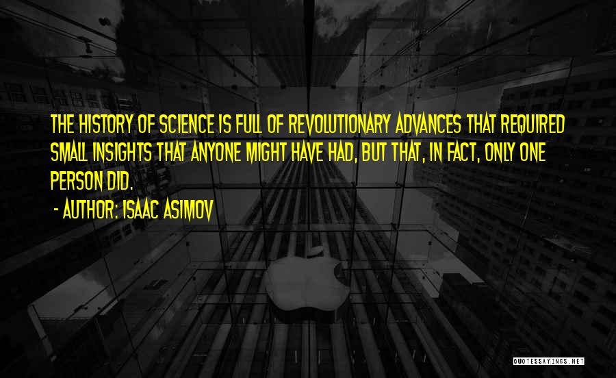 The History Of Science Quotes By Isaac Asimov