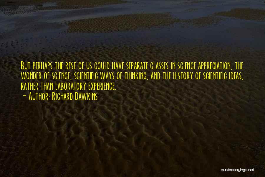 The History Of Science Quotes By Richard Dawkins