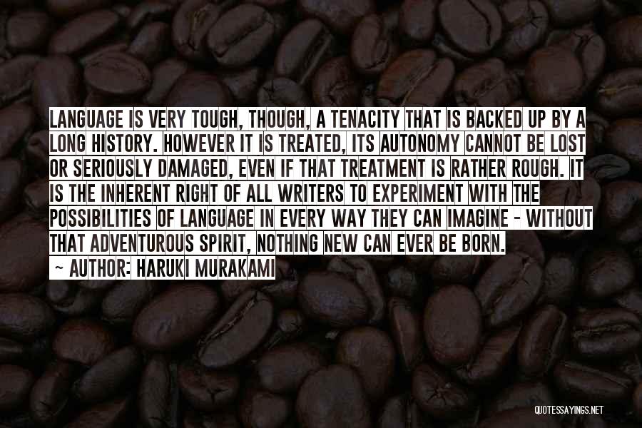 The History Of Writing Quotes By Haruki Murakami