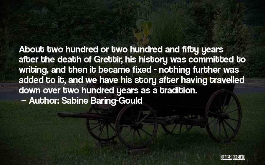 The History Of Writing Quotes By Sabine Baring-Gould