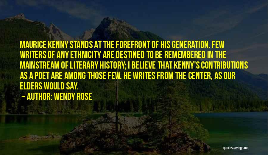 The History Of Writing Quotes By Wendy Rose