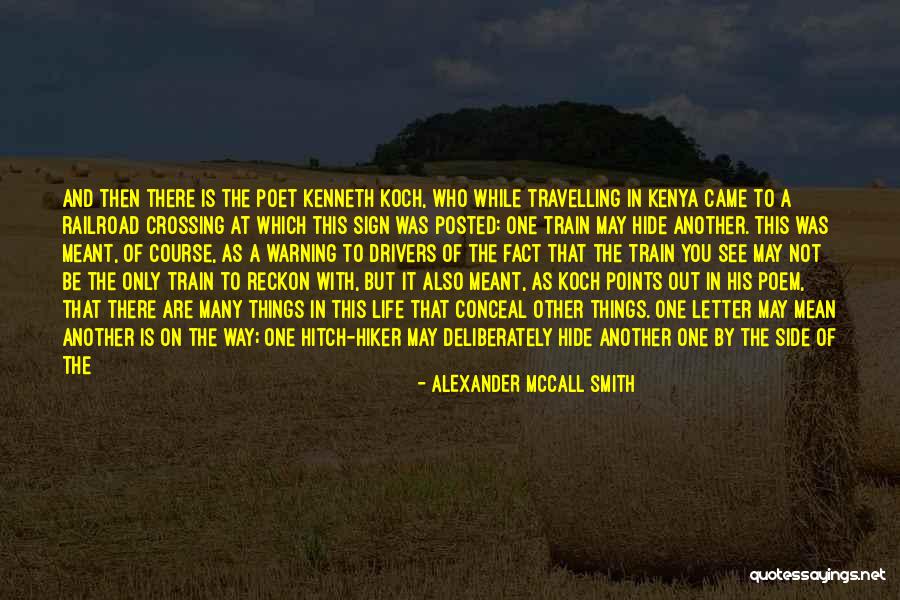 The Hitch Will Smith Quotes By Alexander McCall Smith