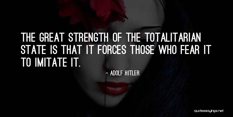 The Hitler Quotes By Adolf Hitler