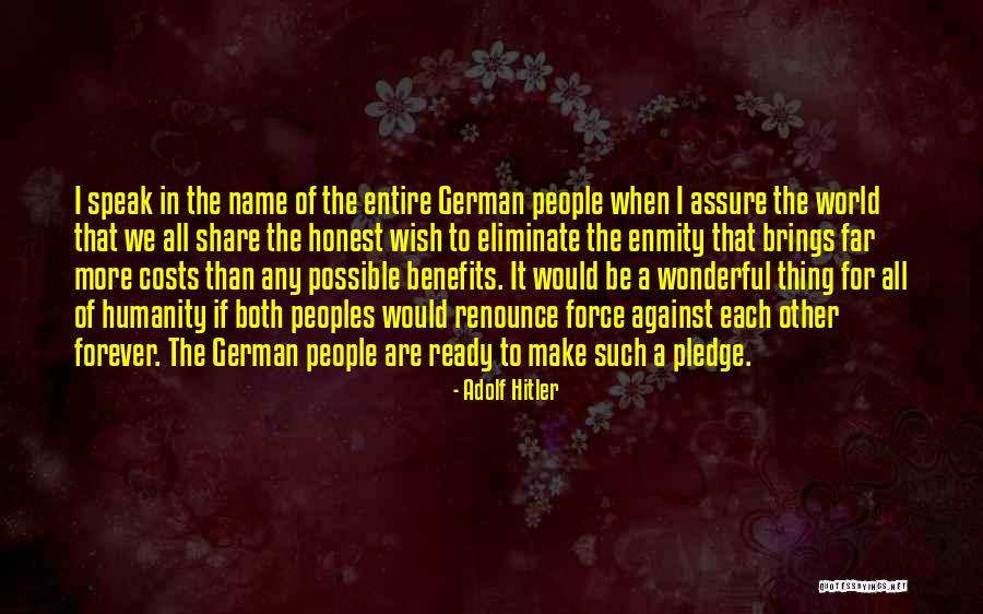 The Hitler Quotes By Adolf Hitler