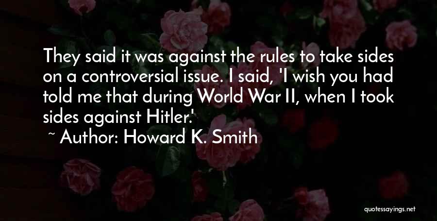 The Hitler Quotes By Howard K. Smith