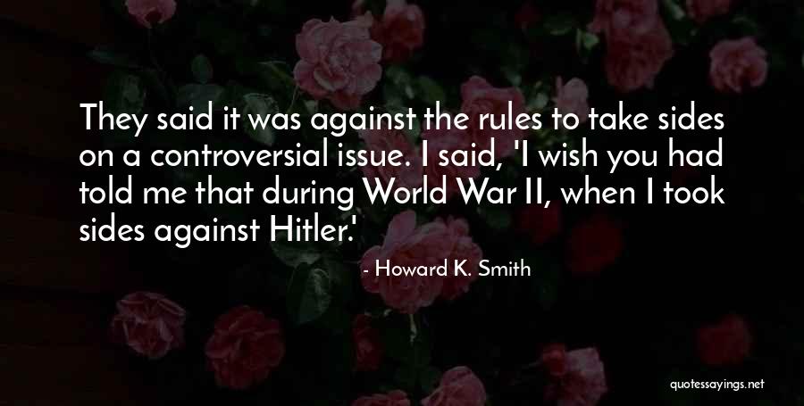 The Hitler Quotes By Howard K. Smith