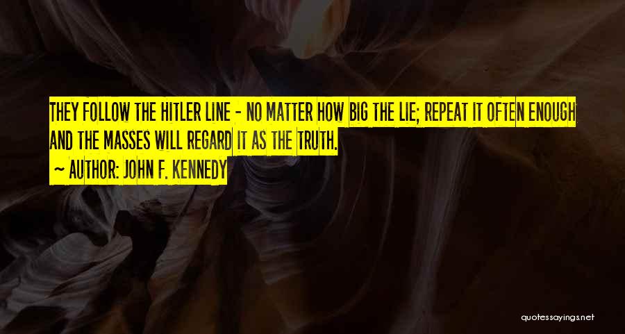 The Hitler Quotes By John F. Kennedy