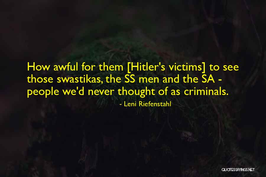 The Hitler Quotes By Leni Riefenstahl