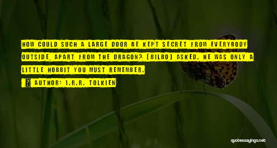The Hobbit 2 Dragon Quotes By J.R.R. Tolkien